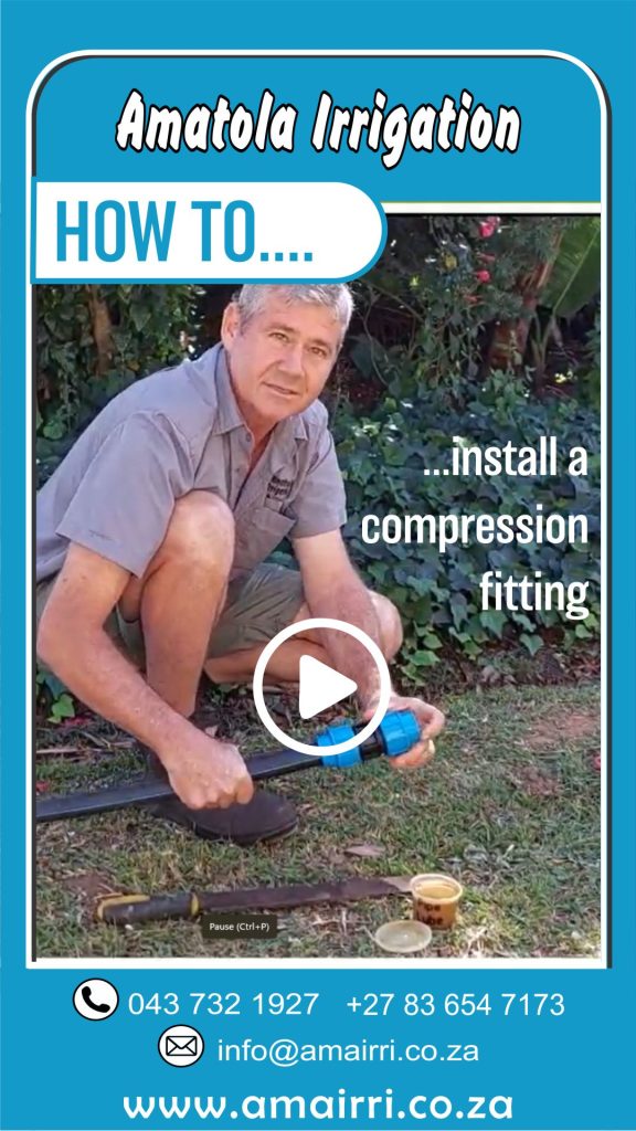 Amatola Irrigation How to install a compression fitting